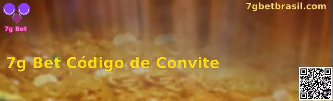 Obter Código de Convite 7g Bet