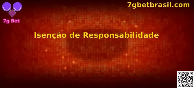 Isenção de Responsabilidade 7g Bet